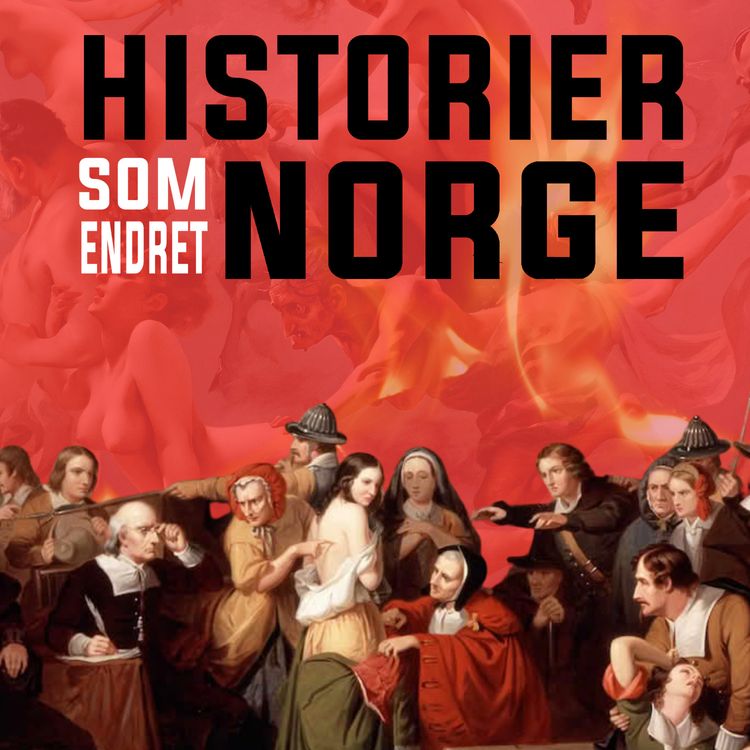 cover art for Heksejakten i Norge: Da vi brant kvinner på bålet