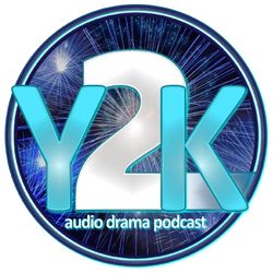 cover art for Y2K Audio Drama