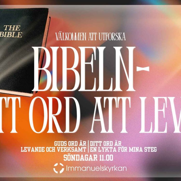 cover art for BIBELN - Ett ord att leva - Del 3