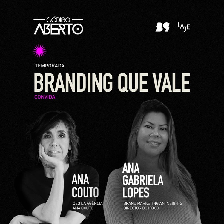 cover art for Ana Gabriela Oliveira Lopes, Brand Marketing and Insights Director do iFood