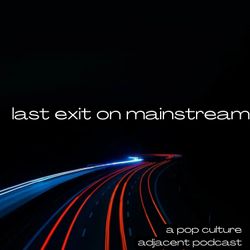 cover art for Last Exit on Mainstream 