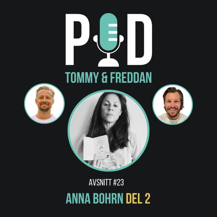cover art for #23 Anna Bohrn! Berättar äntligen (igen) om samtalet som hon väntat på i alla år.