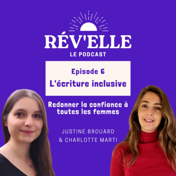 cover art for #7 L'écriture inclusive - redonner la confiance à toutes les femmes
