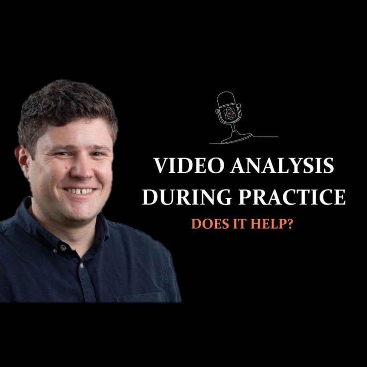 cover art for Episode 1: Using Video Analysis in Practice- Is it a good idea?