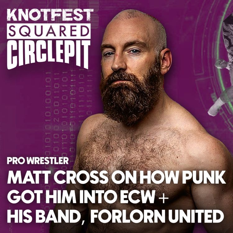 cover art for #113 - Pro Wrestler Matt Cross on how Punk Got Him Into ECW