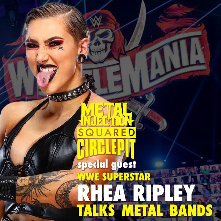 cover art for Squared Circle Pit #72 - WWE Superstar Rhea Ripley Talks Mitch Lucker Stomp, WrestleMania 37