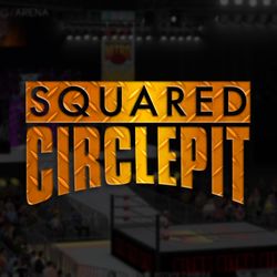 cover art for Squared Circle Pit