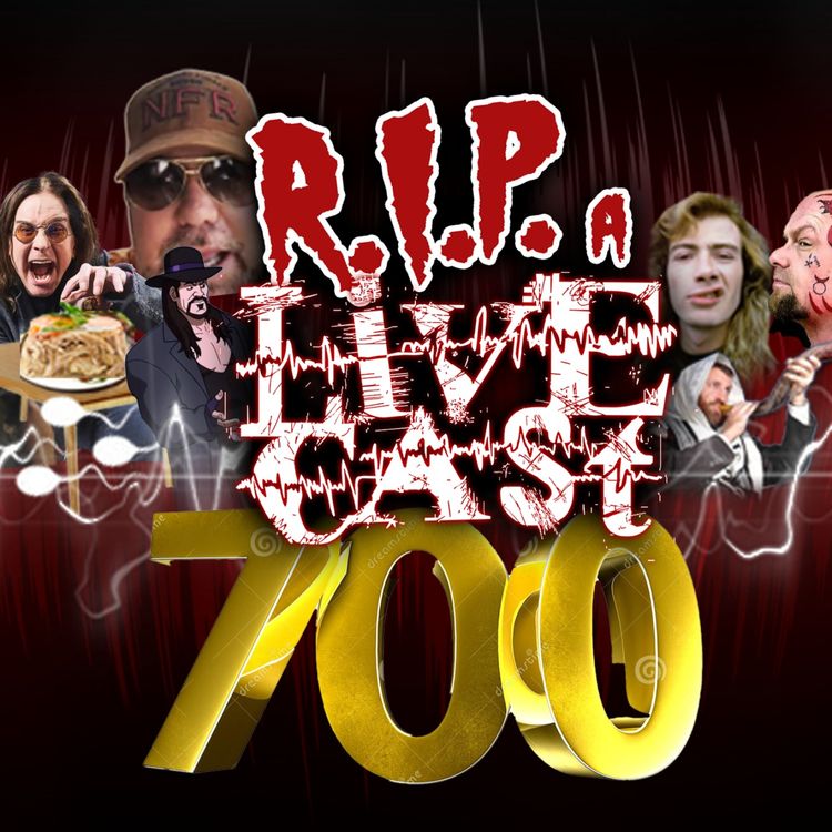 cover art for RIP a Livecast #700 - The Real Unboxing