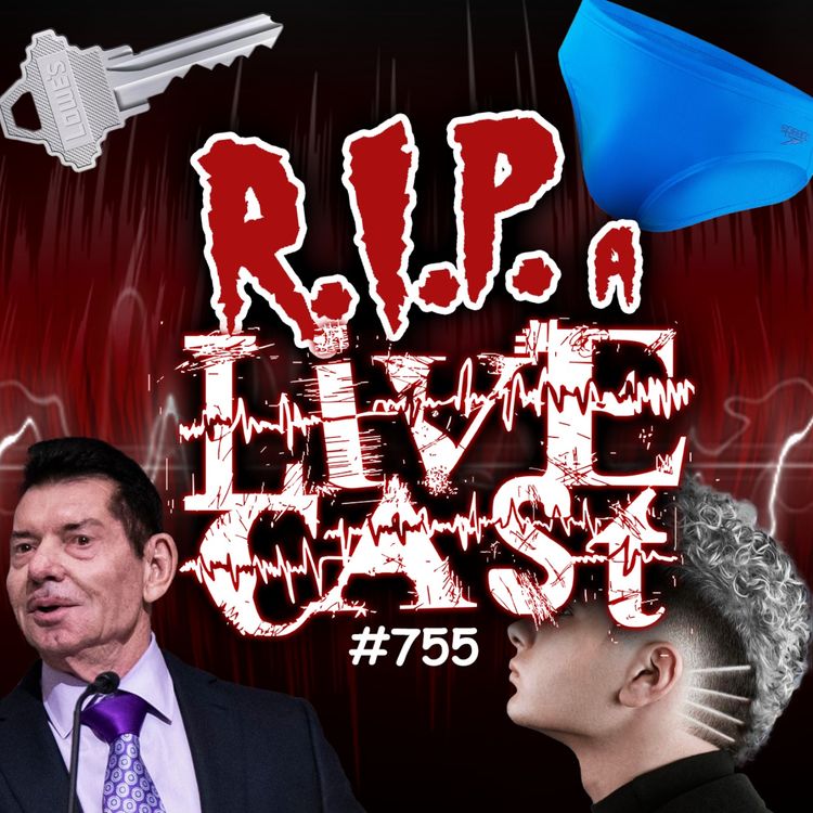 cover art for RIP a Livecast #755 - Nails vs. Nails