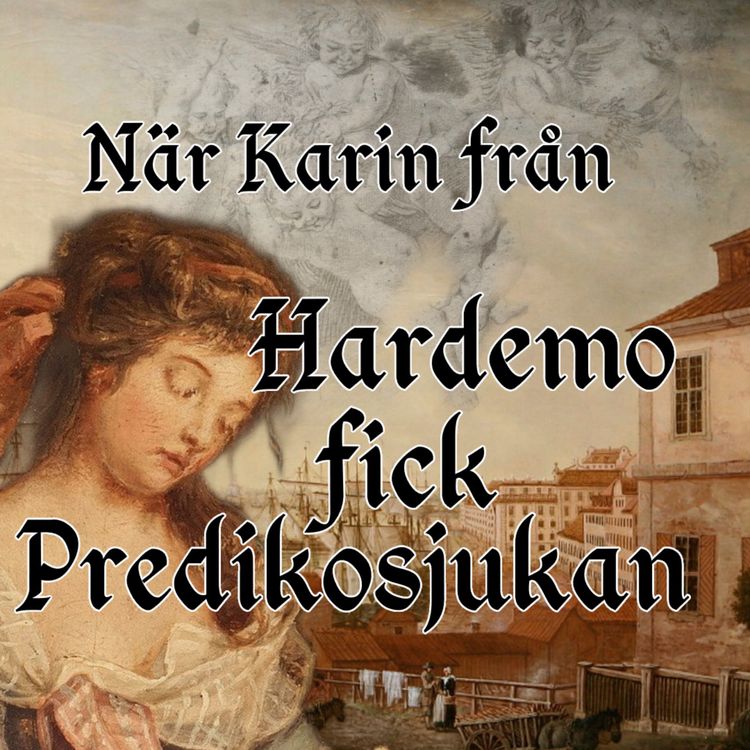 cover art for När Karin från Hardemo fick Predikosjukan