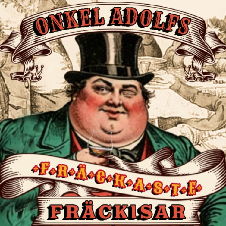 cover art for Onkel Adolphs Fräckaste Fräckisar