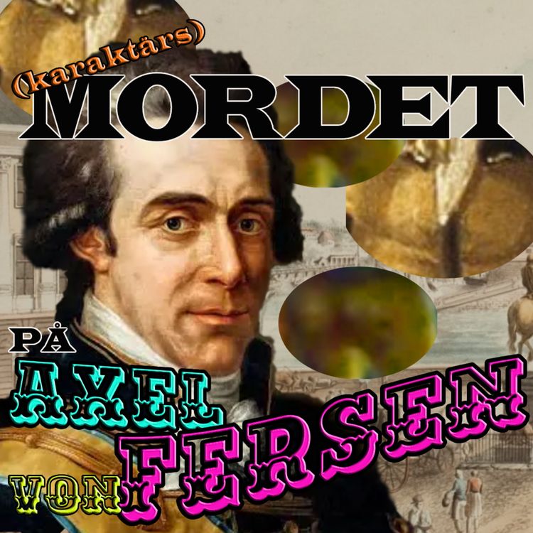 cover art for (karaktärs)MORDET PÅ AXEL VON FERSEN