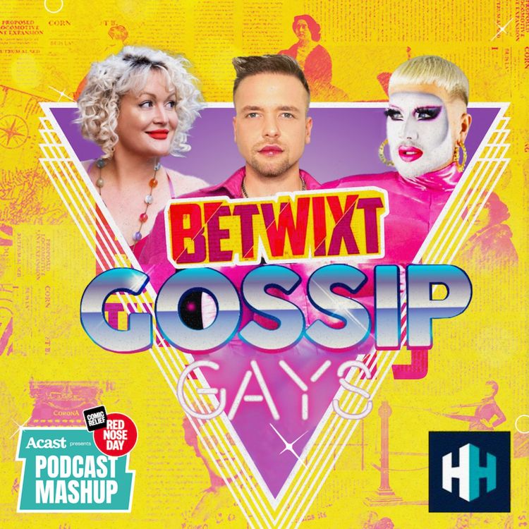 cover art for Betwixt The Gossip Gays