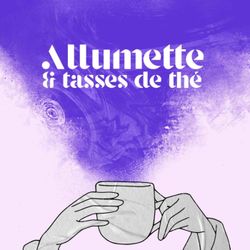 cover art for Allumette et Tasses de Thé