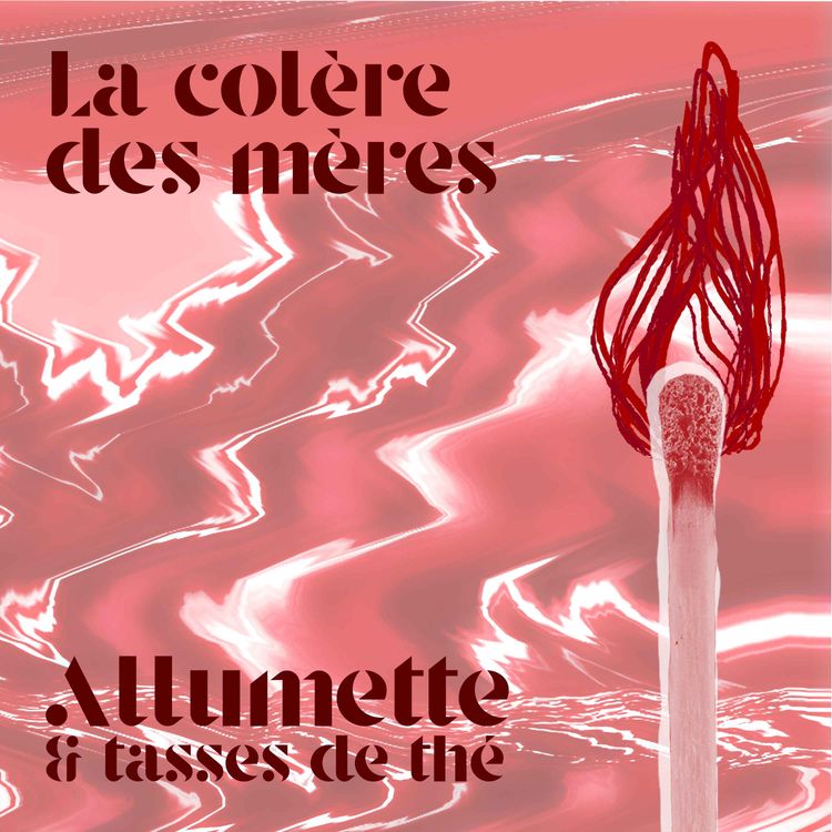 cover art for Episode #5 - La colère des mères
