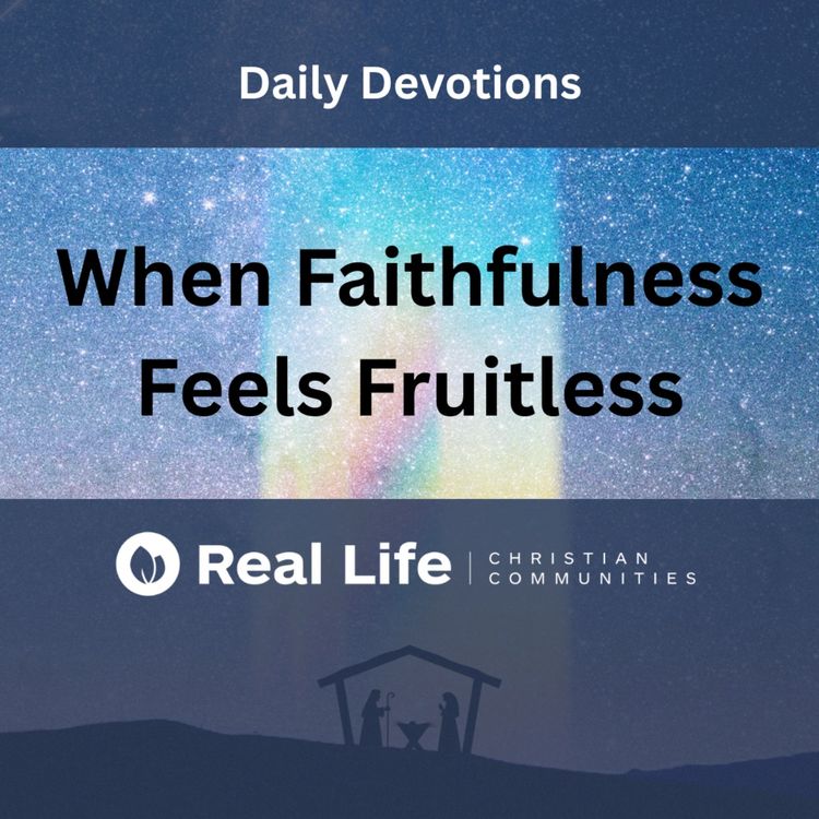 cover art for When Faithfulness Feels Fruitless | Ptr Bong Baylon