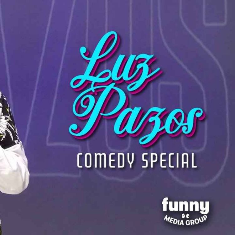 cover art for Luz Pazos: Stand-Up Special from the Comedy Cube
