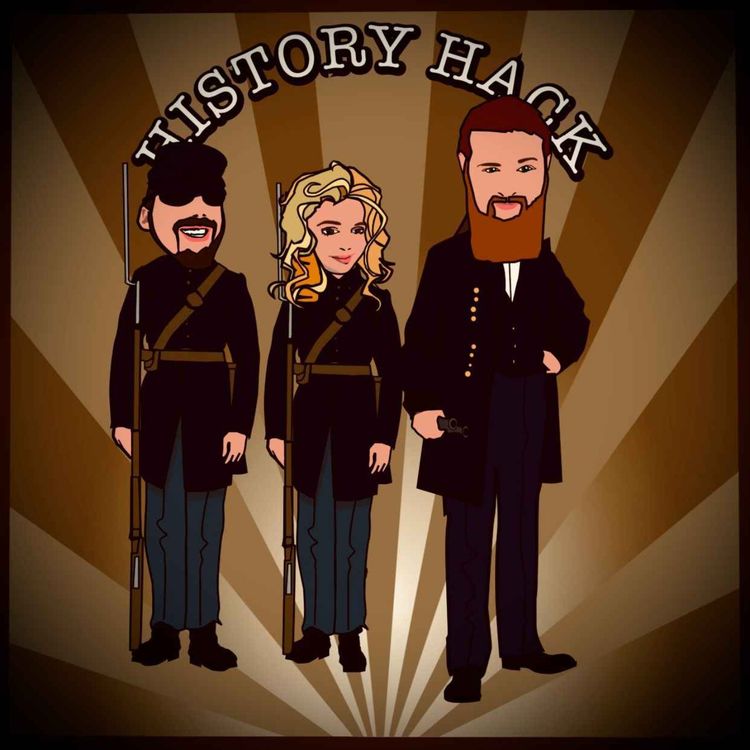 cover art for History Hack: The Myth of Sherman's March in the South