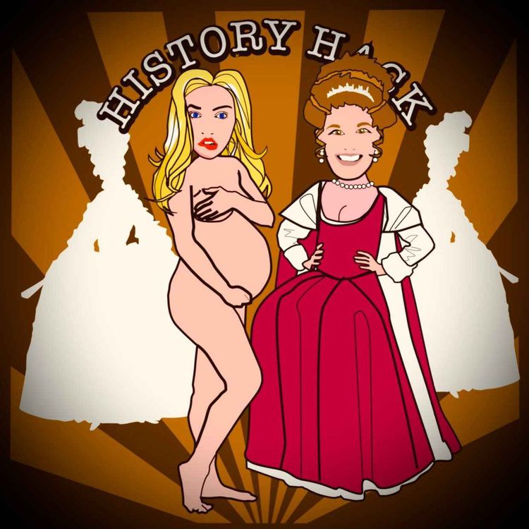 cover art for History Hack: The History of 17th Century Dress and Pregnancy