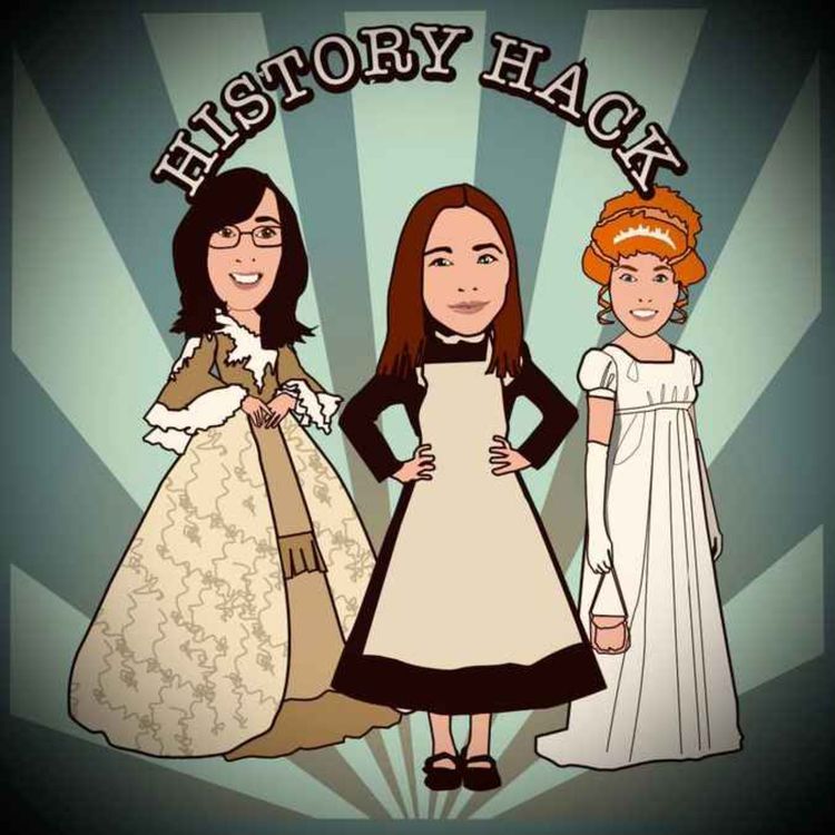 cover art for History Hack: British Period Drama