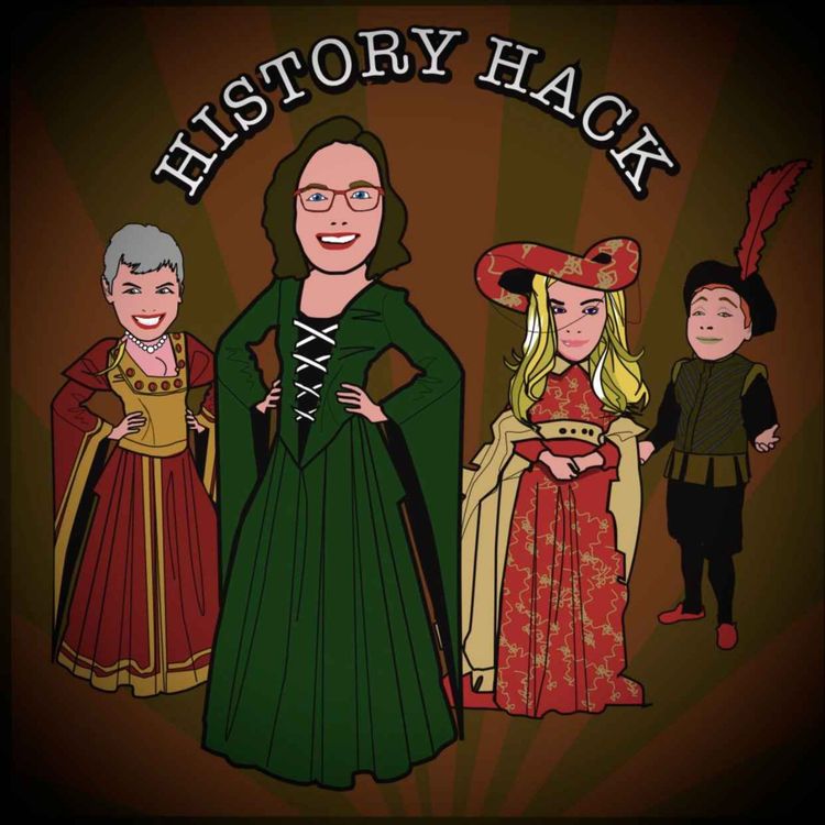 cover art for History Hack: Women of the Anarchy