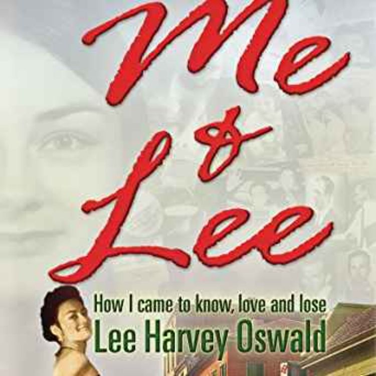 cover art for Judyth Vary Baker - Me & Lee: How I Came to Know, Love and Lose Lee Harvey Oswald