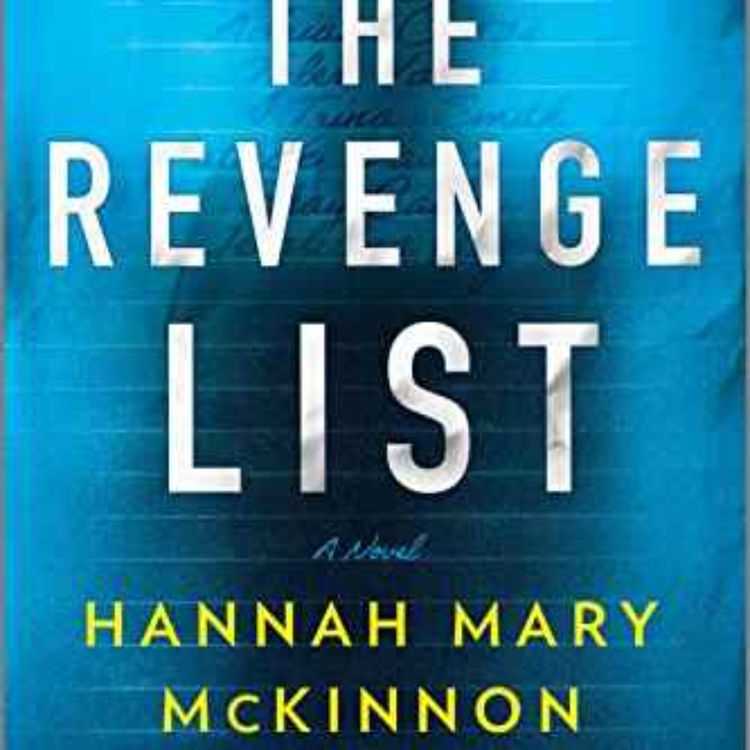 cover art for Hannah Mary McKinnon - The Revenge List 
