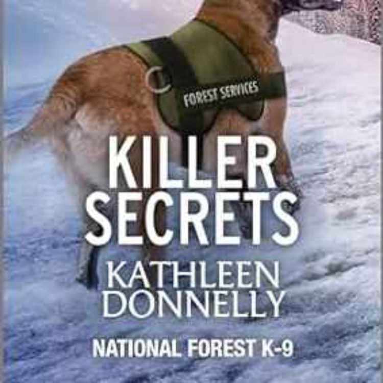 cover art for Kathleen Donnelly - Killer Secrets (National Forest K-9 Book 3)