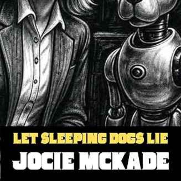 cover art for Jocie McKade - Let Sleeping Dogs Lie