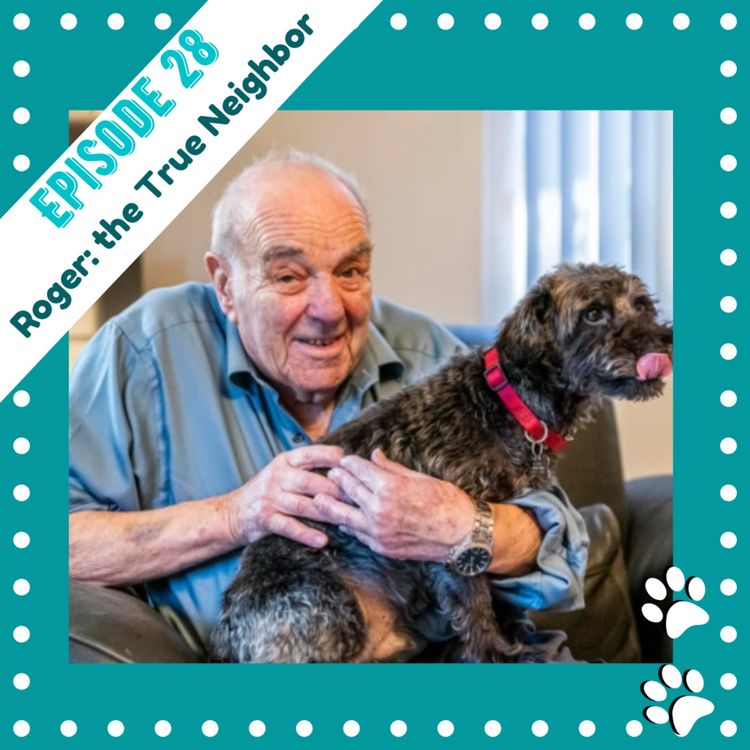 cover art for Ep 28- Roger: The True Neighbor