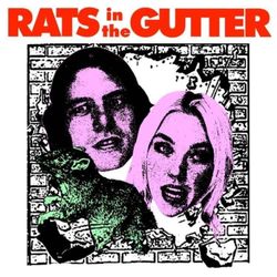 cover art for Rats In The Gutter