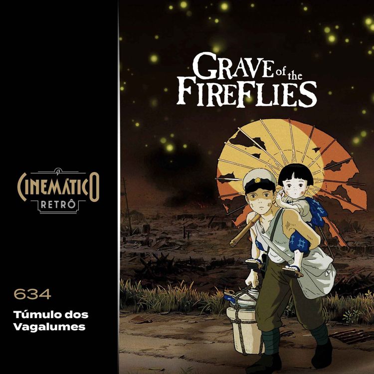 cover art for Túmulo dos Vagalumes [RETRÔ]
