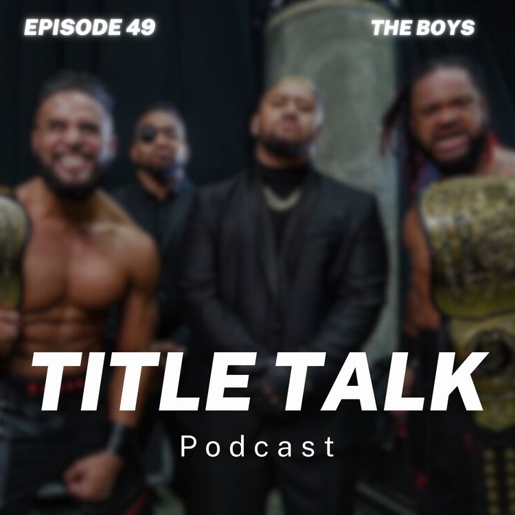 cover art for Episode 49 | "The Boys"