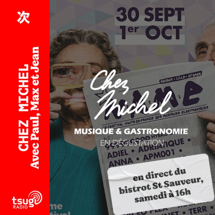 cover art for Chez Michel #16 - En direct du Bistrot St So' pour le NAME Festival