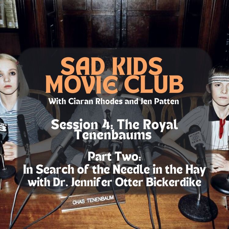 cover art for Session Four and a Half: The Royal Tenenbaums