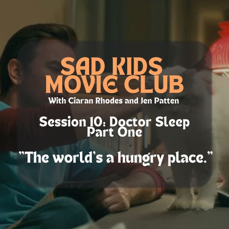 cover art for Session Ten, Part One: Doctor Sleep