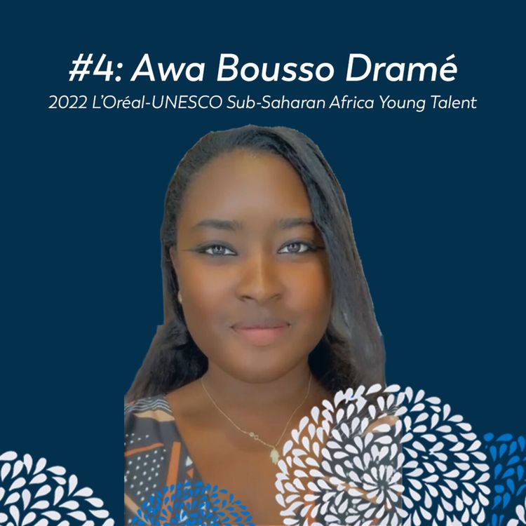 cover art for #4 Awa Bousso Dramé: Doctoral student in Earth and related Environmental Sciences