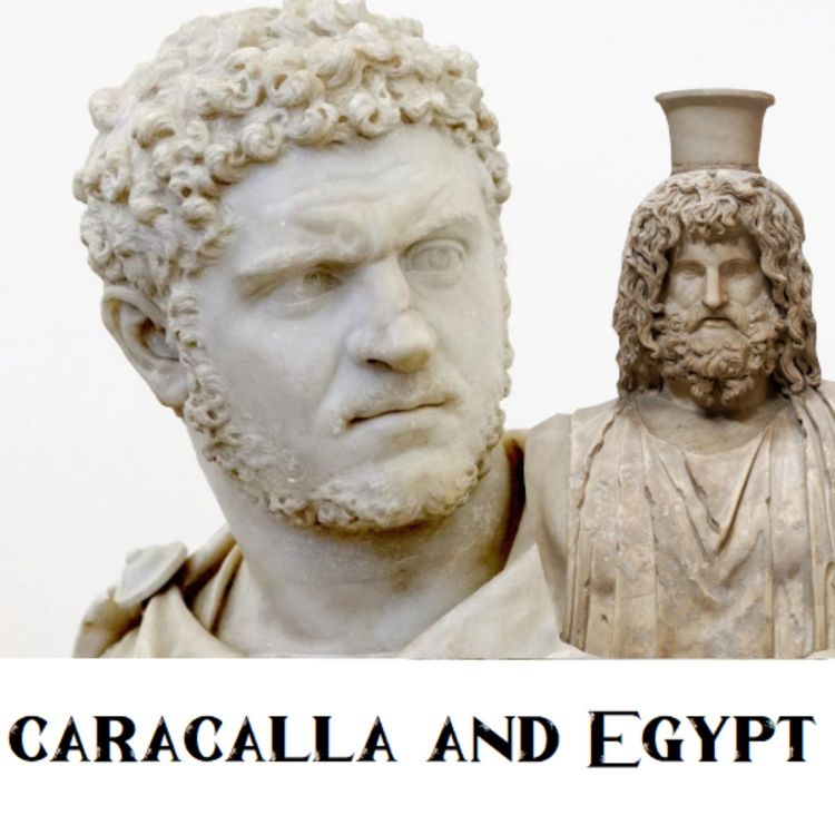 cover art for Gladiator 2: How was the Emperor Caracalla Linked to Egypt?