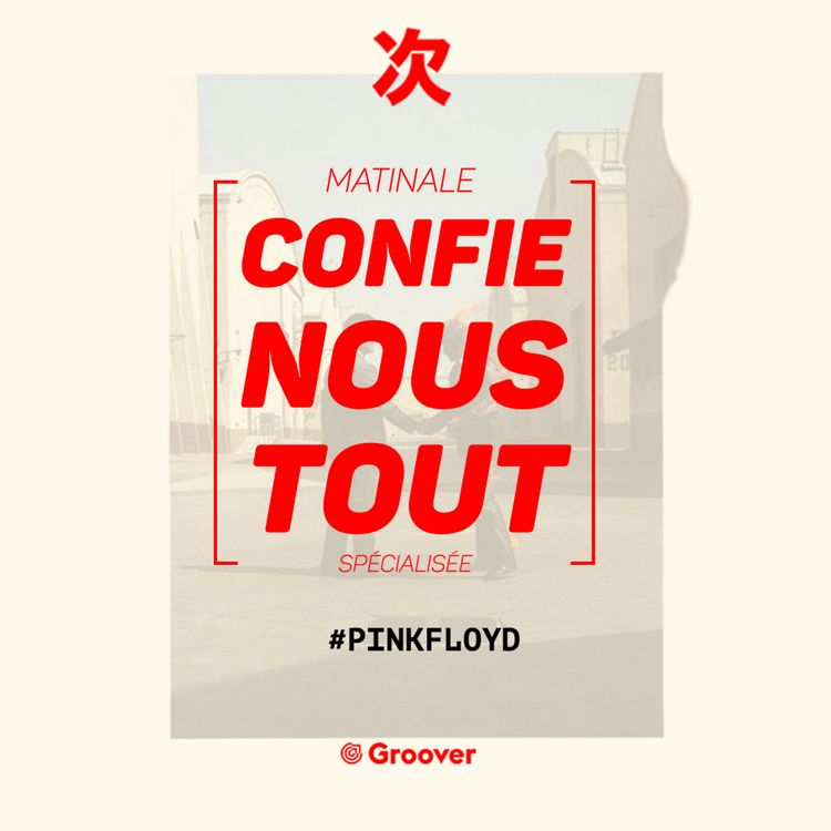 cover art for Confie-nous tout avec Jean Fromageau : Pink Floyd