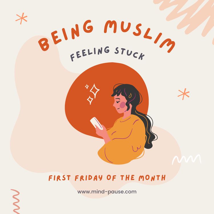 cover art for Podcast Update: Evolving from "Pause with Yasmin" to "Being Muslim, Feeling Stuck"