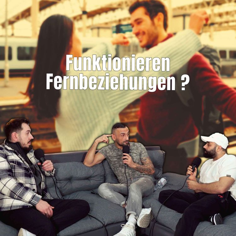 cover art for #49 Funktionieren Fernbeziehungen ?