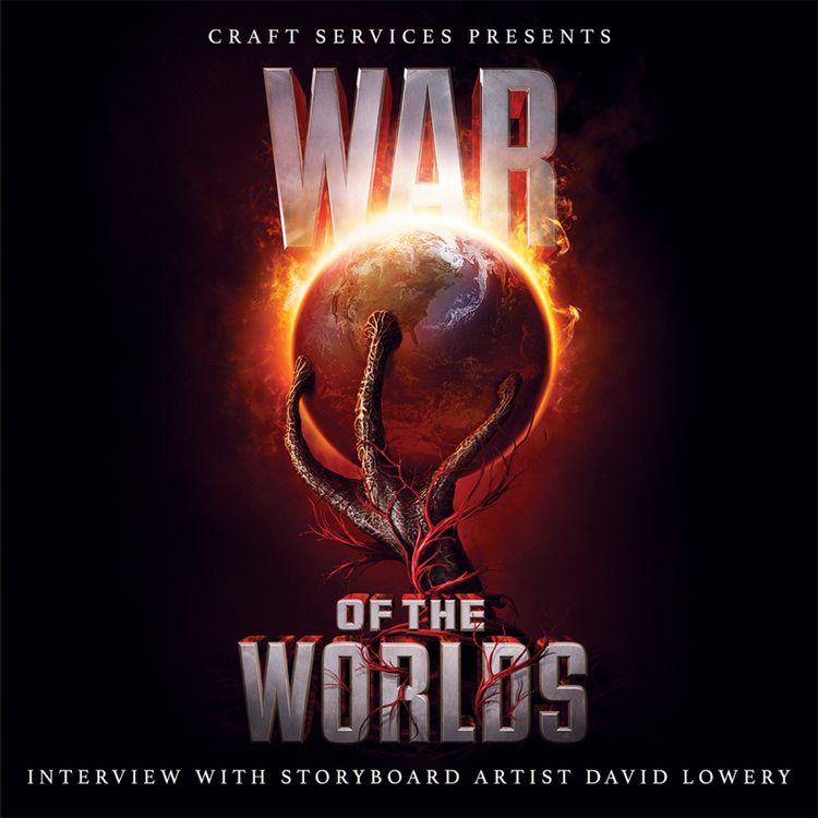 cover art for WAR OF THE WORLDS with Storyboard Artist Dave Lowery Part One