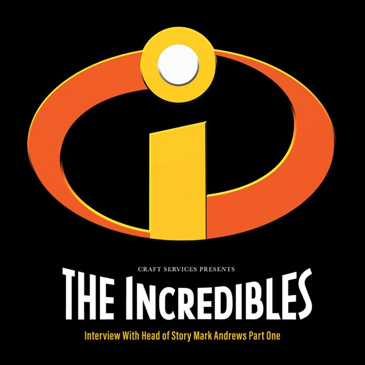 cover art for THE INCREDIBLES (2004) Interview with Head of Story Mark Andrews Part 1