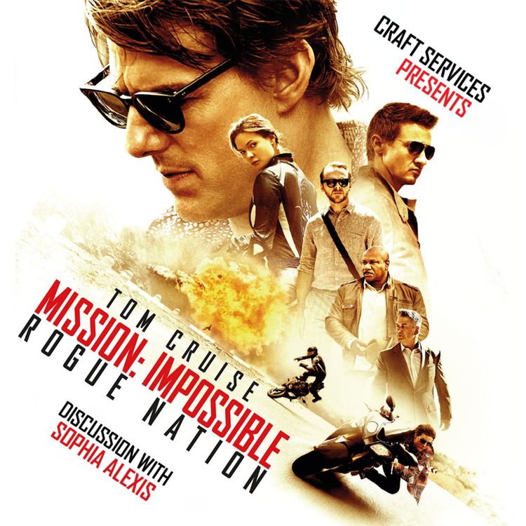 cover art for MISSION: IMPOSSIBLE - ROGUE NATION (2015) Discussion with Sophia Alexis