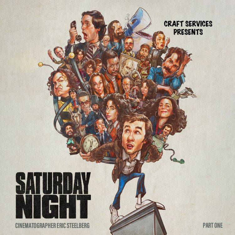 cover art for SATURDAY NIGHT (2024) Cinematographer Eric Steelberg Part 1