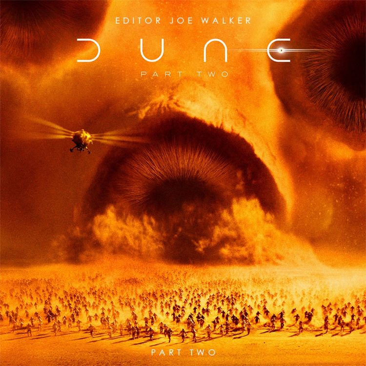 cover art for DUNE: PART TWO (2024) Editor Joe Walker Part 2