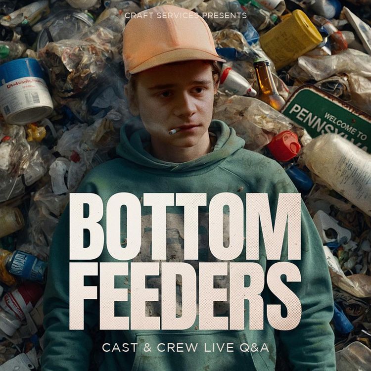 cover art for BOTTOM FEEDERS Cast & Crew Q&A