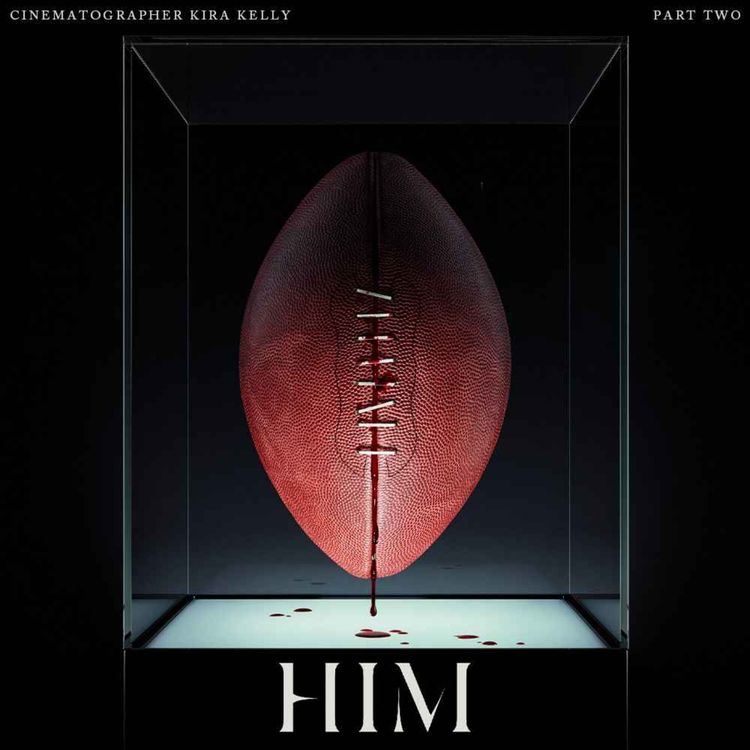 cover art for HIM Cinematographer Kira Kelly Part 2