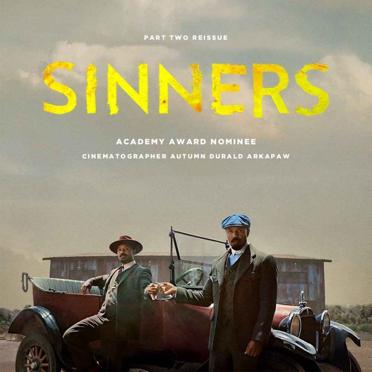 cover art for SINNERS Cinematographer Autumn Durald Arkapaw Part 2 REISSUE