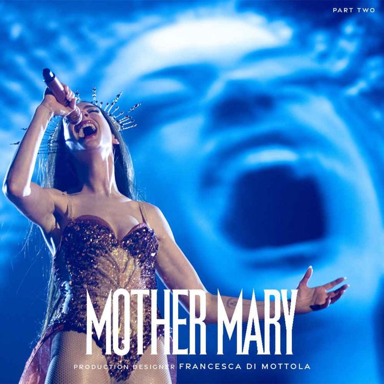 cover art for MOTHER MARY Production Designer Francesca Di Mottola Part 2